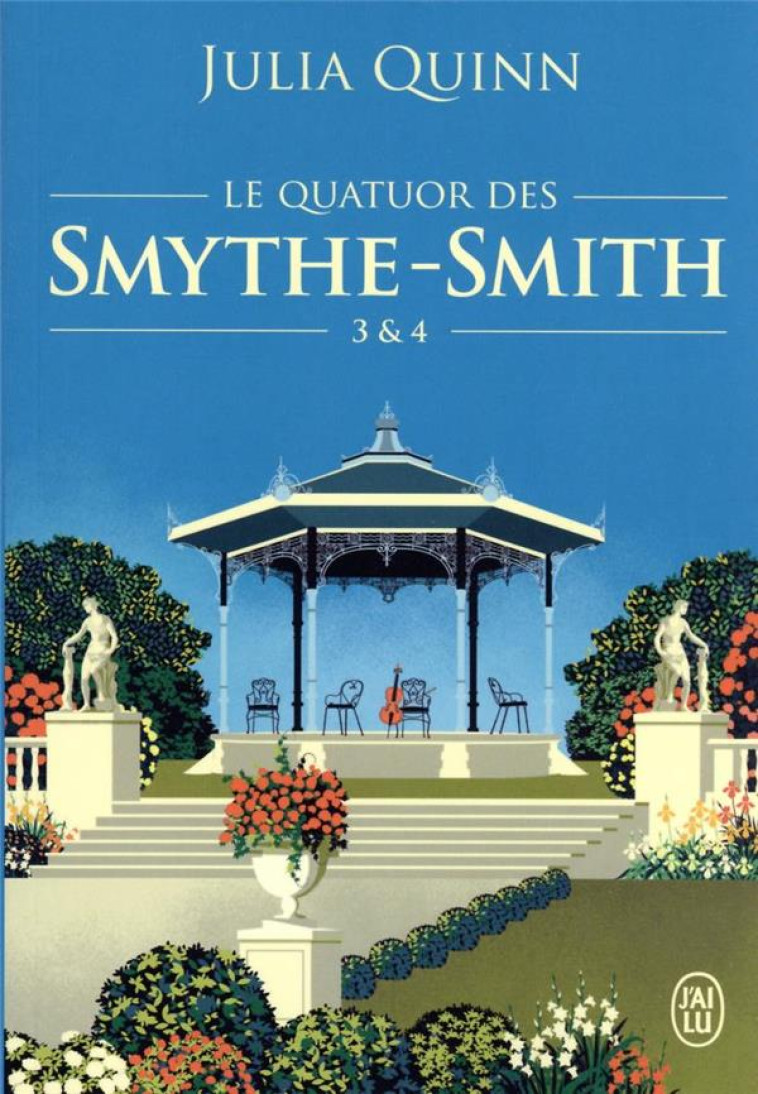 LE QUATUOR DES SMYTHE-SMITH 3&4 - JULIA QUINN - J'AI LU