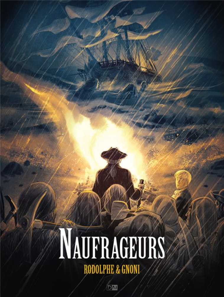 NAUFRAGEURS - RODOLPHE/GNONI - DANIEL MAGHEN