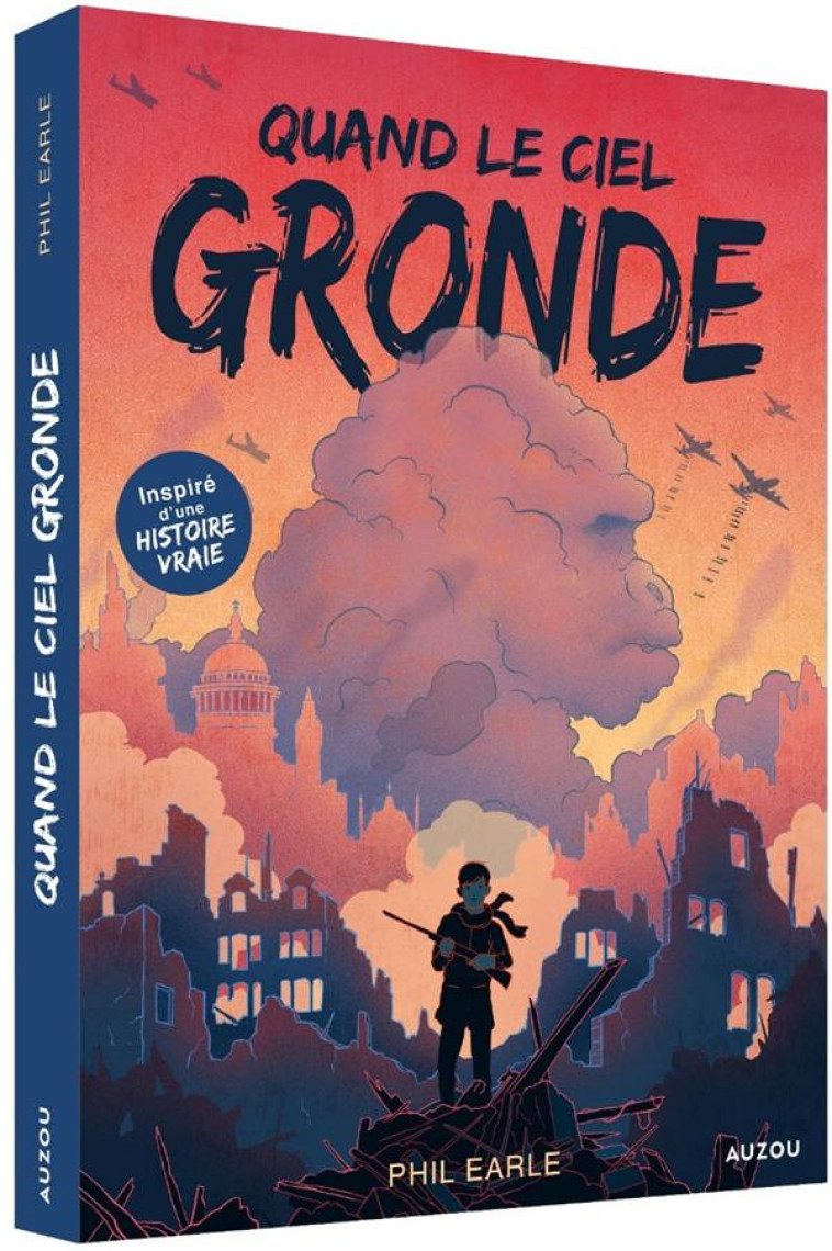 QUAND LE CIEL GRONDE - EARLE PHIL - PHILIPPE AUZOU