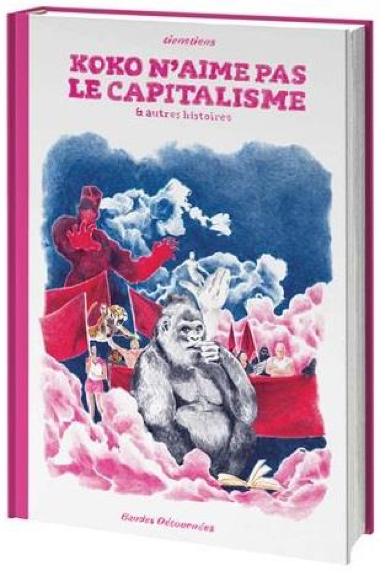 KOKO N'AIME PAS LE CAPITALISME - ET AUTRES HISTOIRES - TIENSTIENS - BANDES DETOURNE