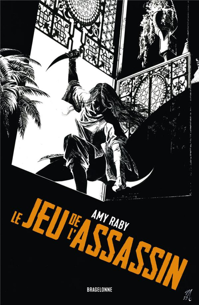 LE JEU DE L'ASSASSIN - RABY AMY - BRAGELONNE