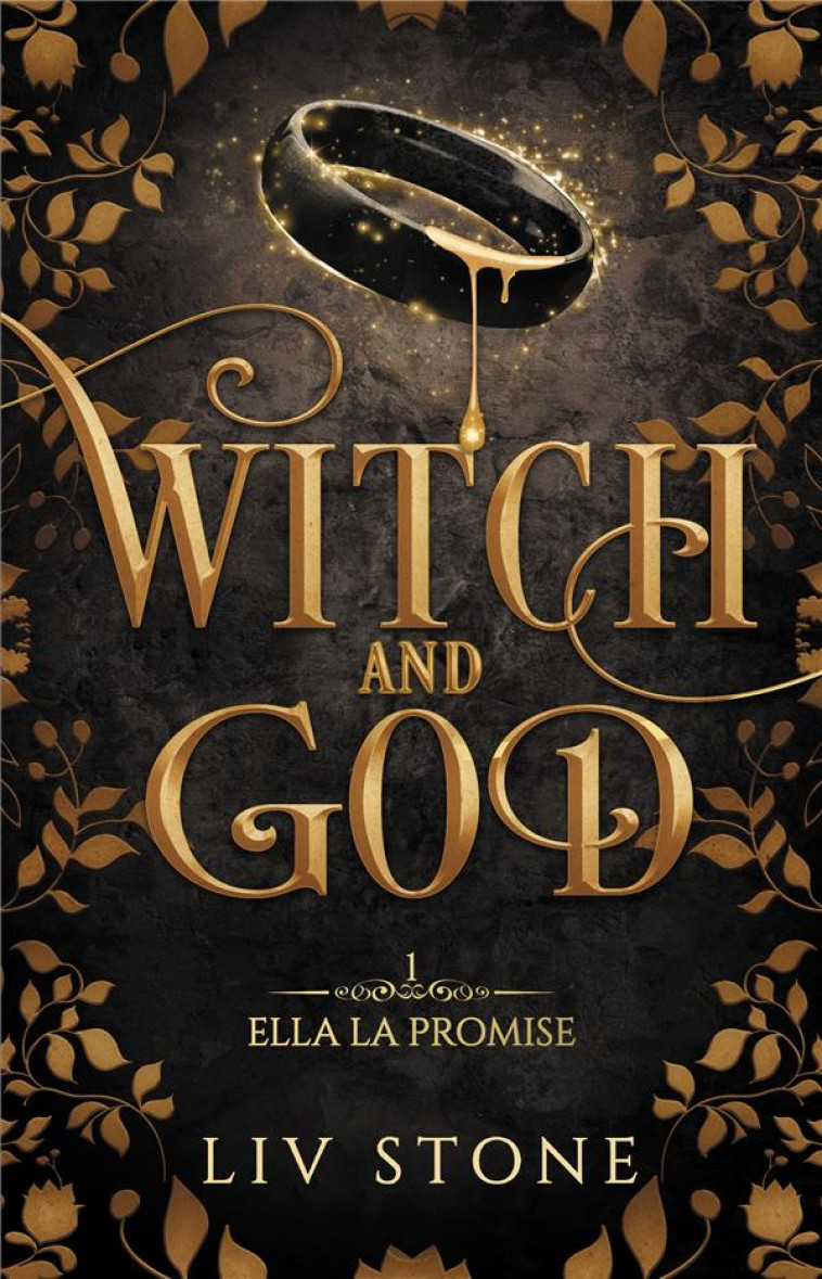 WITCH AND GOD T01 ELLA LA PROMISE - STONE LIV - HACHETTE