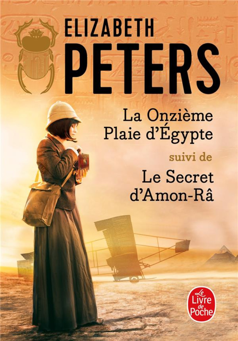 LA ONZIEME PLAIE D'EGYPTE SUIVI DE LE SECRET D'AMON-RA - PETERS ELIZABETH - LGF/Livre de Poche