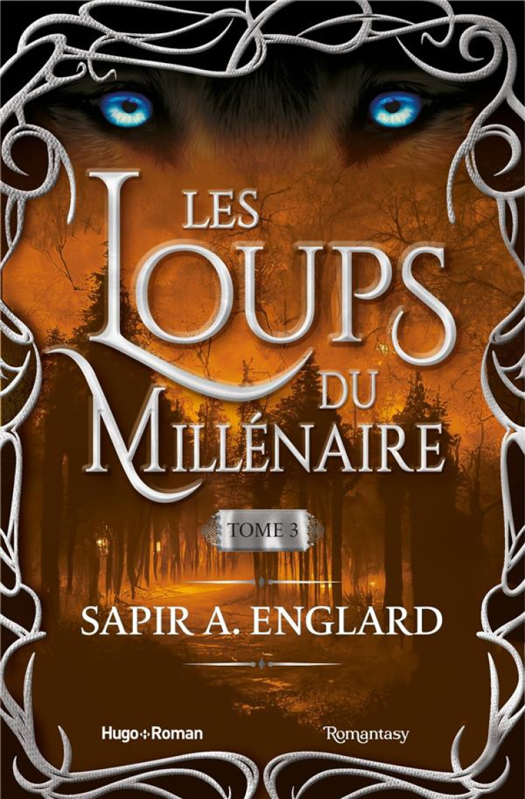 LES LOUPS DU MILLENAIRE T03 - ENGELARD SAPIR - HUGO JEUNESSE