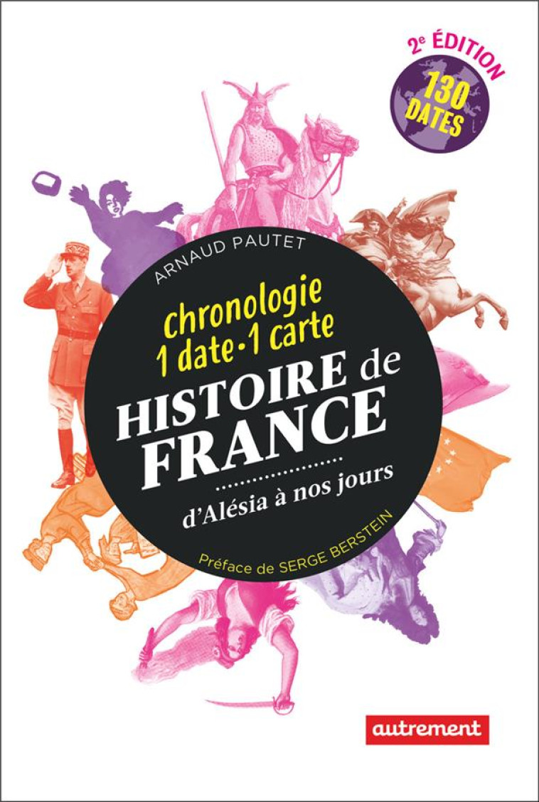 HISTOIRE DE FRANCE - D'ALESIA A NOS JOURS - PAUTET ARNAUD - FLAMMARION