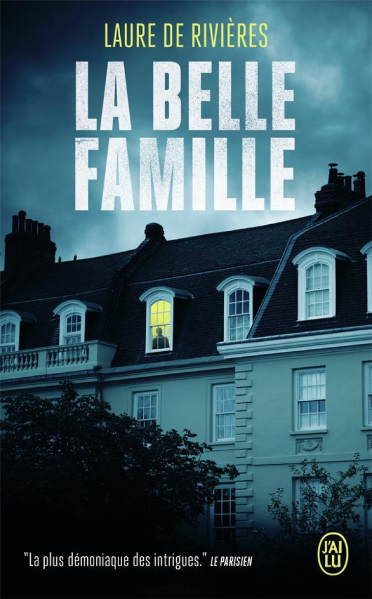 LA BELLE FAMILLE - LAURE DE RIVIERES - J'AI LU