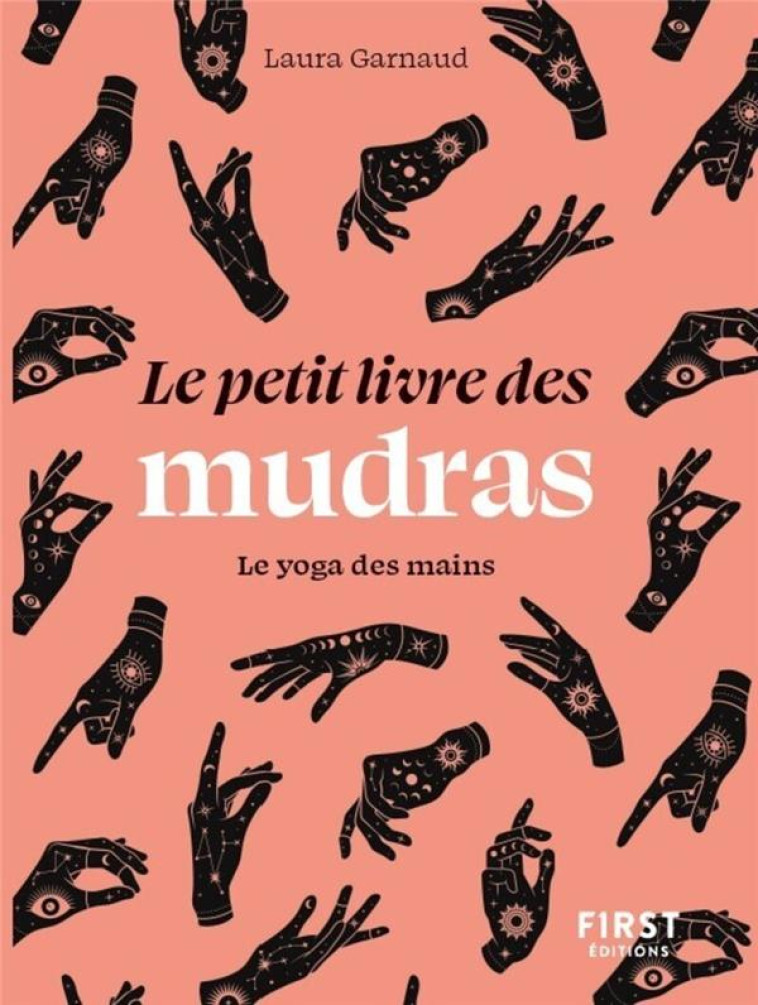 LE PETIT LIVRE DES MUDRAS - GARNAUD - FIRST