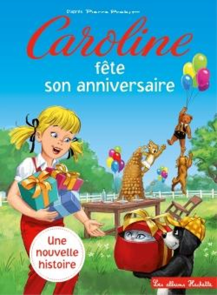 CAROLINE FETE SON ANNIVERSAIRE - GUTMAN/MASSON - HACHETTE