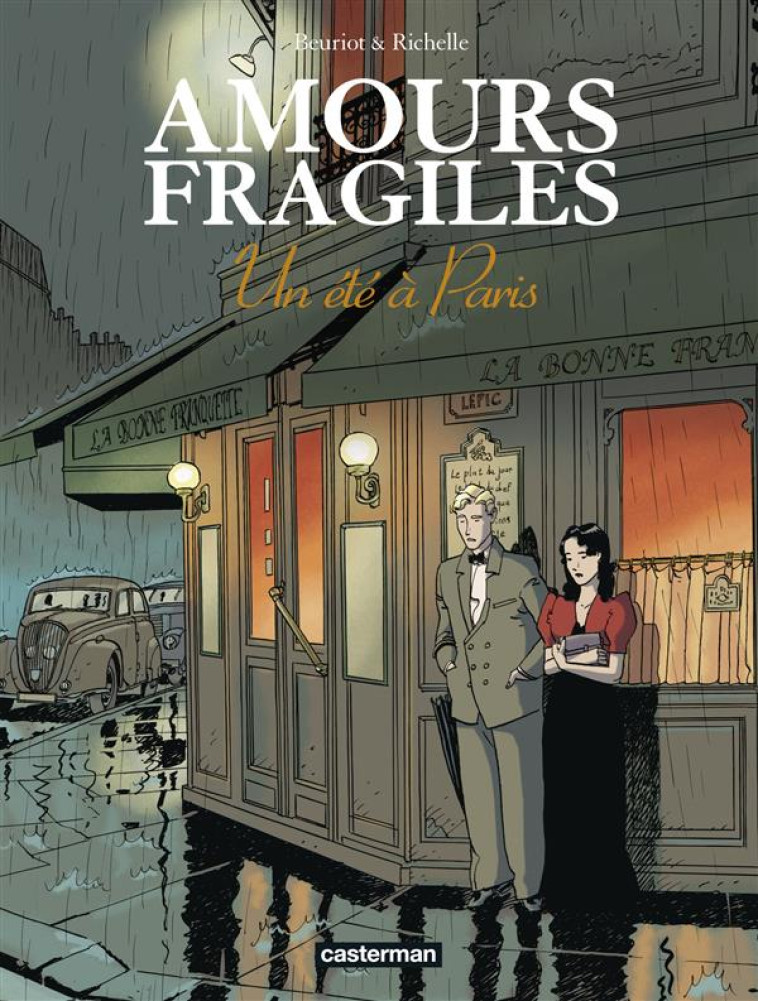 AMOURS FRAGILES 2 - UN ETE A PARIS - RICHELLE/BEURIOT - CASTERMAN