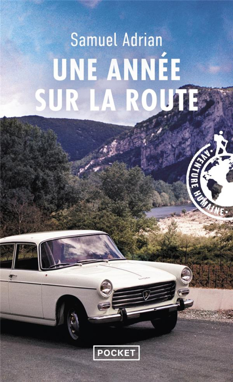 UNE ANNEE SUR LA ROUTE - ADRIAN SAMUEL - POCKET