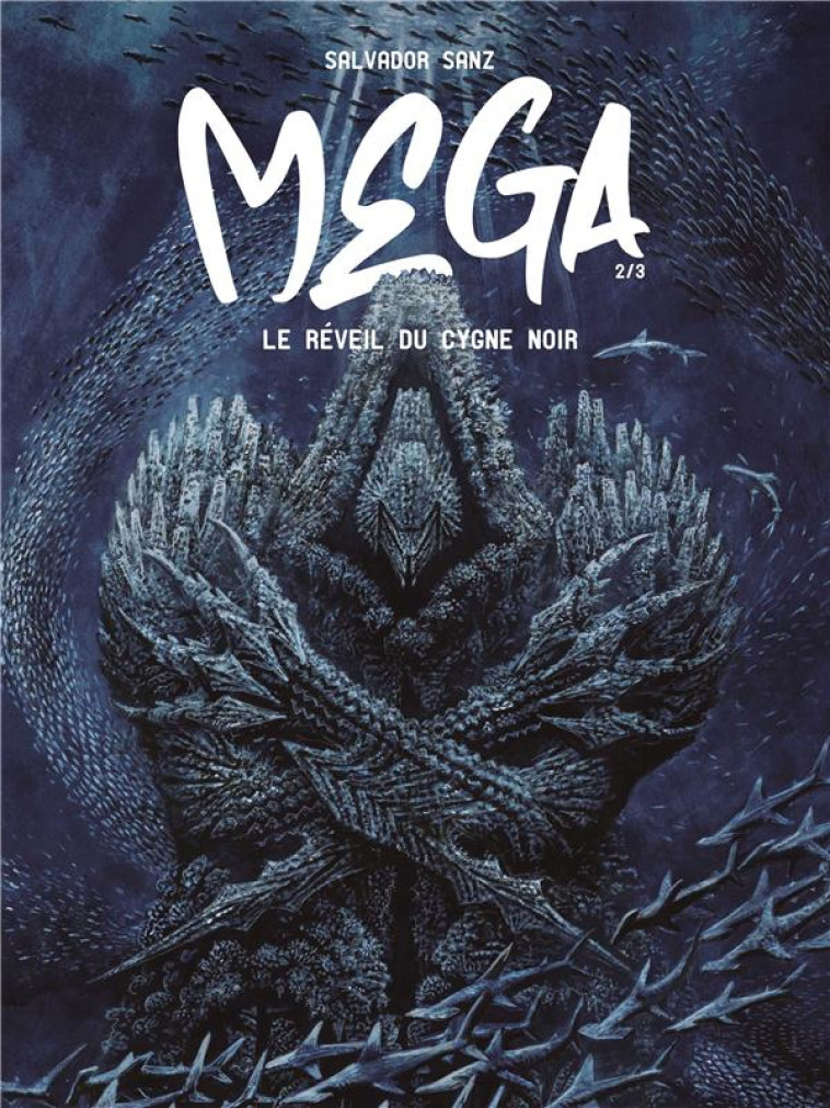 MEGA T02 - LE REVEIL DU CYGNE NOIR - SANZ SALVADOR - BOOKS ON DEMAND