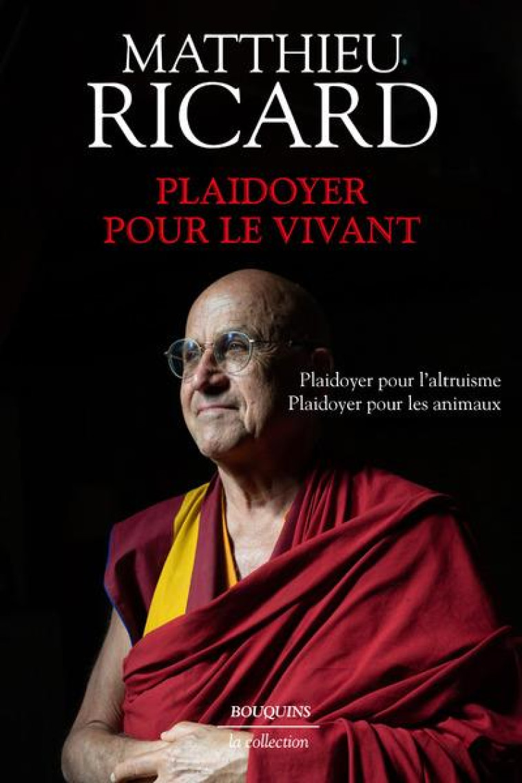 PLAIDOYER POUR LE VIVANT - RICARD MATTHIEU - BOUQUINS