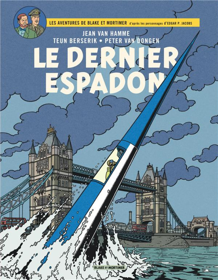 BLAKE ET MORTIMER T28 LE DERNIER ESPADON - VAN HAMME JEAN - BLAKE MORTIMER