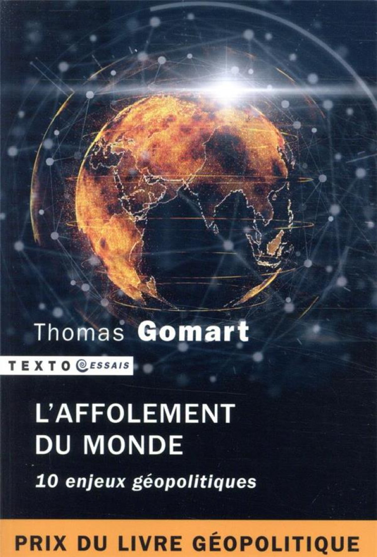 L'AFFOLEMENT DU MONDE - 10 ENJEUX GEOPOLITIQUES - GOMART THOMAS - TALLANDIER