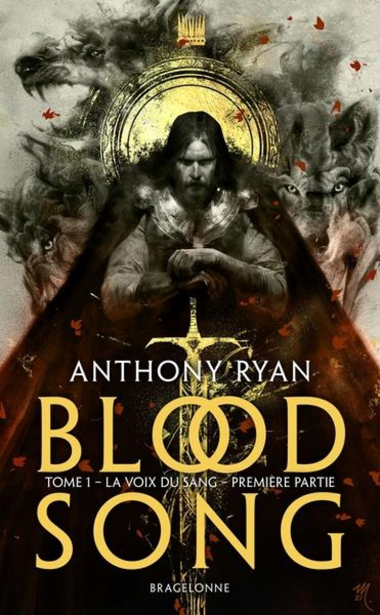 BLOOD SONG T01 LA VOIX DU SANG PREMIERE PARTIE - RYAN ANTHONY - BRAGELONNE