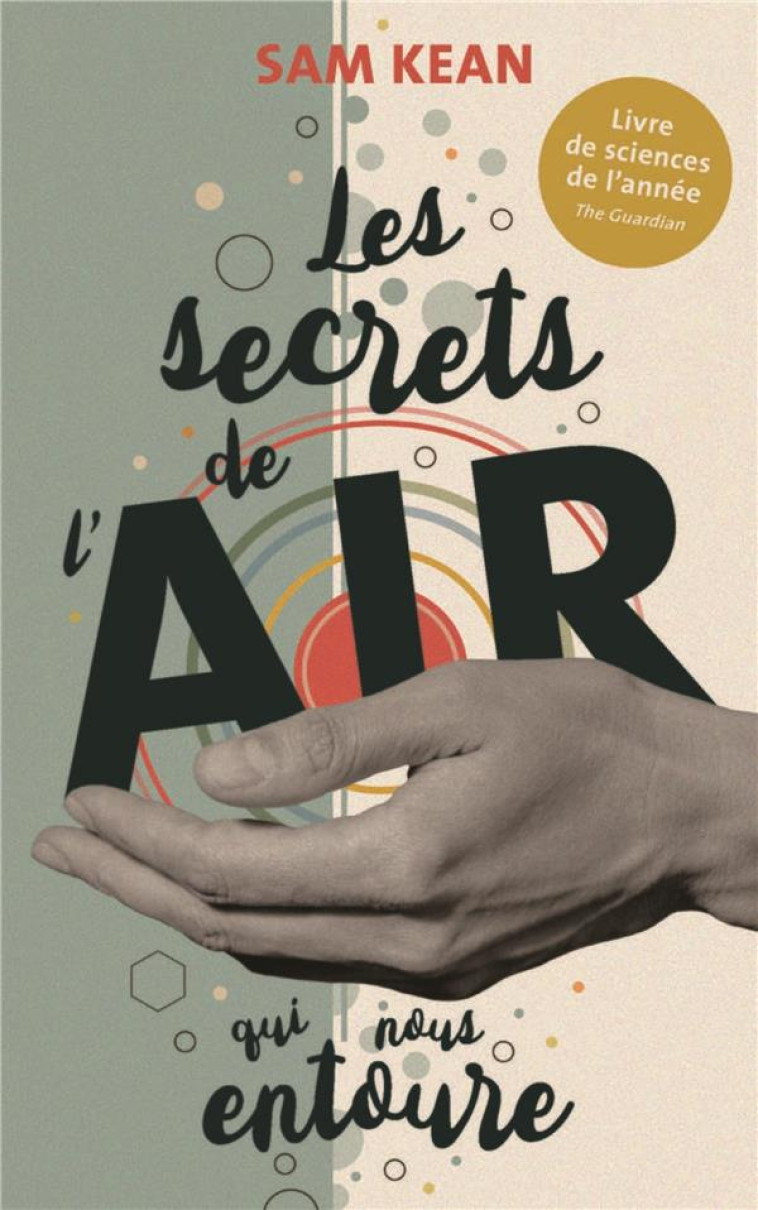 LES SECRETS DE L'AIR QUI NOUS ENTOURE - KEAN SAM - PU POLYTECHNIQU