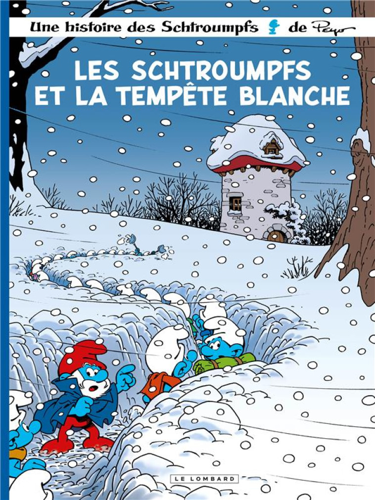 LES SCHTROUMPFS 39 ET LA TEMPETE BLANCHE - JOST ALAIN/MAURY - LOMBARD