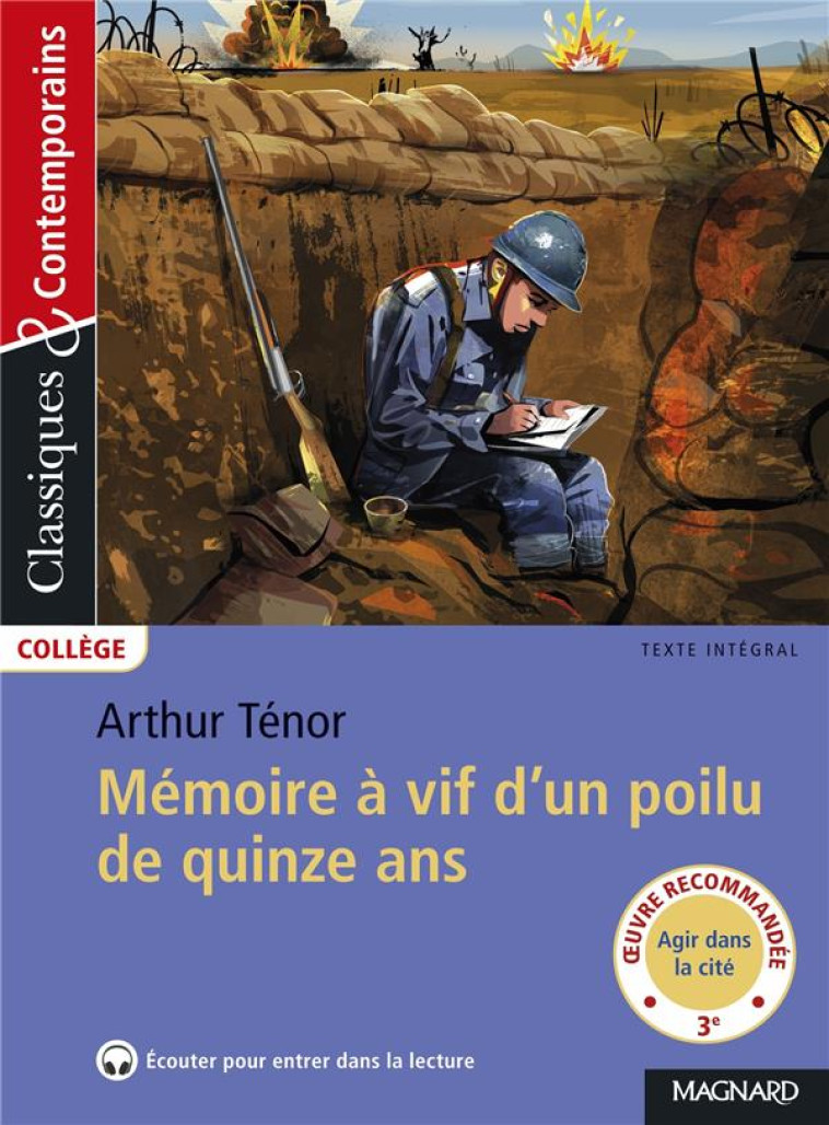 MEMOIRES A VIF D'UN POILU DE QUINZE ANS - TENOR/MALTERE - MAGNARD