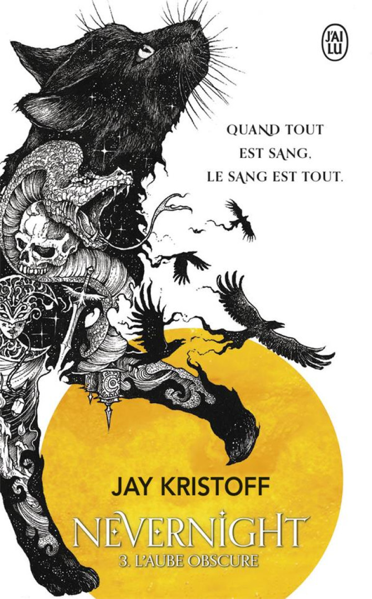 NEVERNIGHT T03 L-AUBE OBSCURE - JAY KRISTOFF - J'AI LU