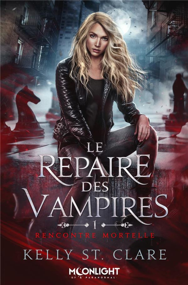 LE REPAIRE DES VAMPIRES T01 RENCONTRE MORTELLE - ST. CLARE KELLY - REINES-BEAUX