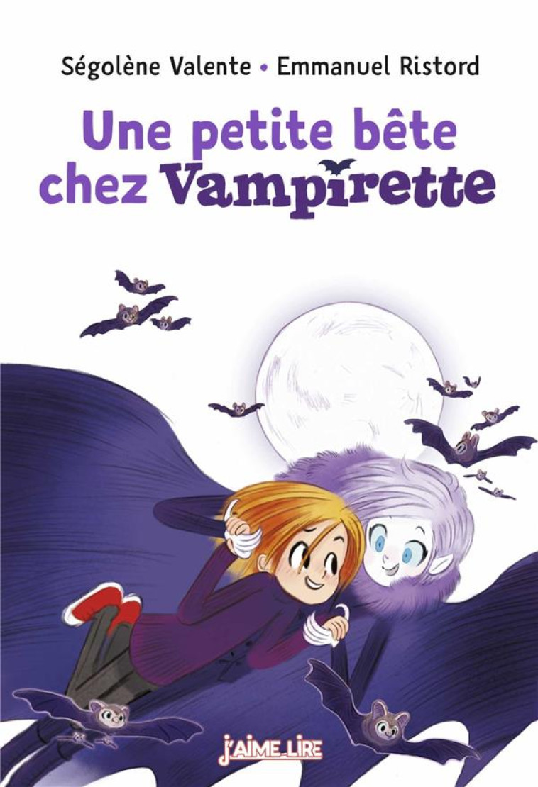 UNE PETITE BETE CHEZ VAMPIRETTE - VALENTE/RISTORD - Bayard Jeunesse