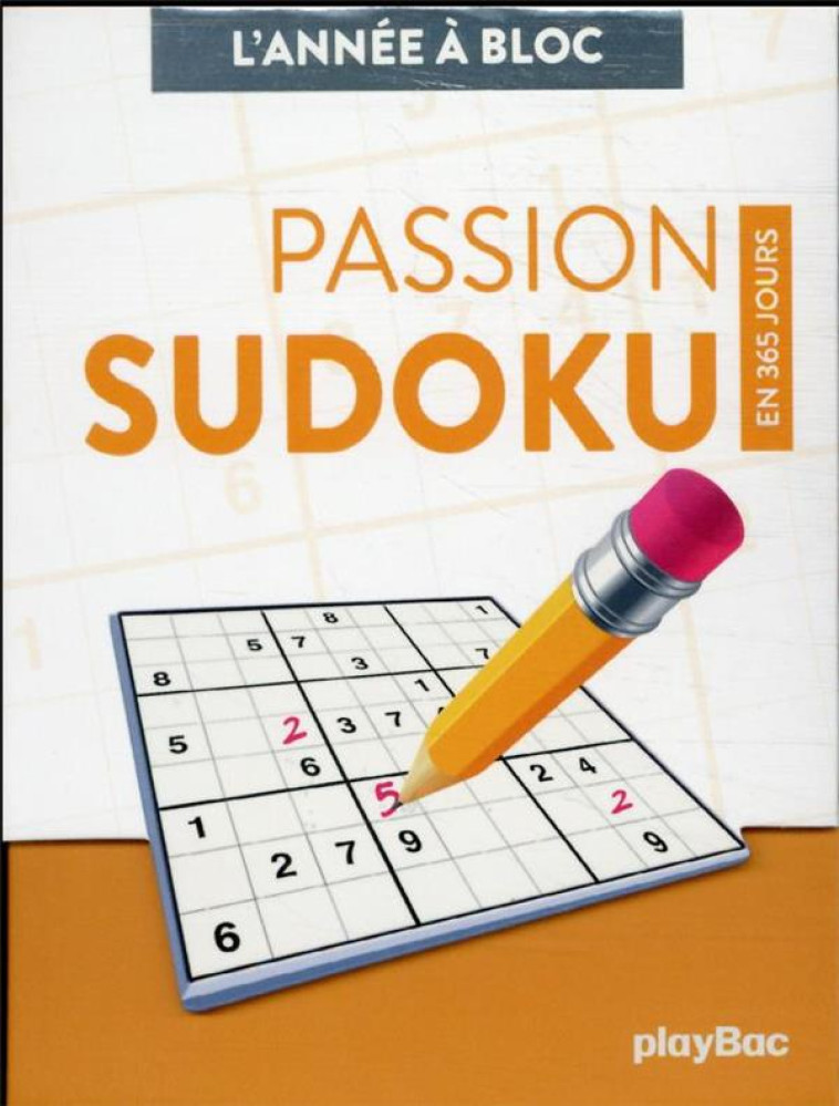 CALENDRIER SUDOKU EN 365 JOURS - L-ANNEE A BLOC - XXX - NC