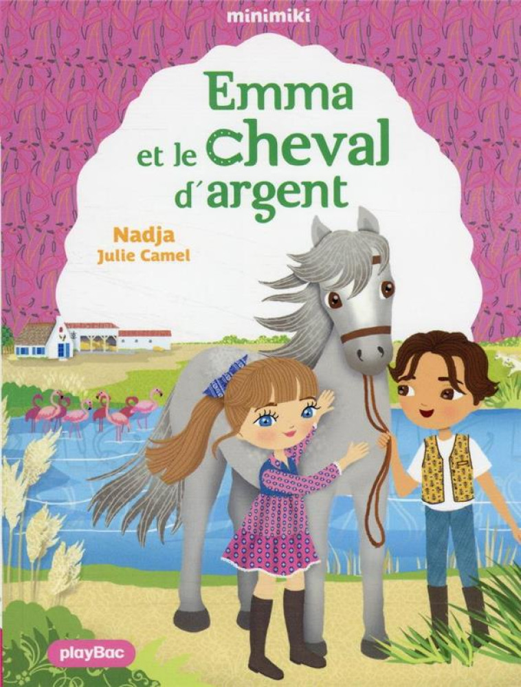 EMMA ET LE CHEVAL D-ARGENT - NADJA/CAMEL - PRISMA