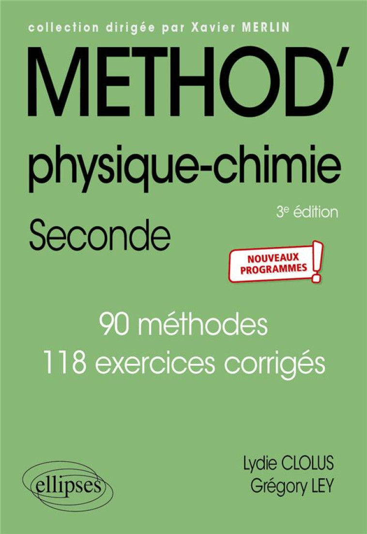 METHOD- PHYSIQUE-CHIMIE 2NDE 3E EDITION - CLOLUS/LEY - ELLIPSES MARKET