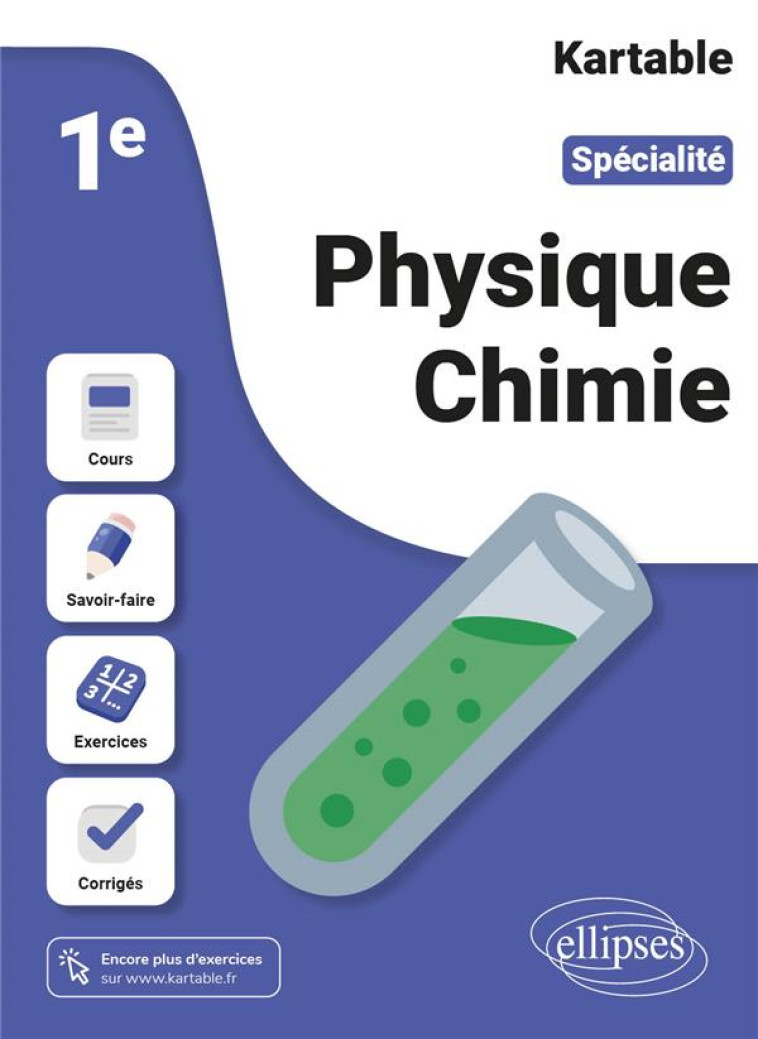 SPECIALITE PHYSIQUE-CHIMIE 1RE - KARTABLE - L-ECOLE S - ELLIPSES MARKET