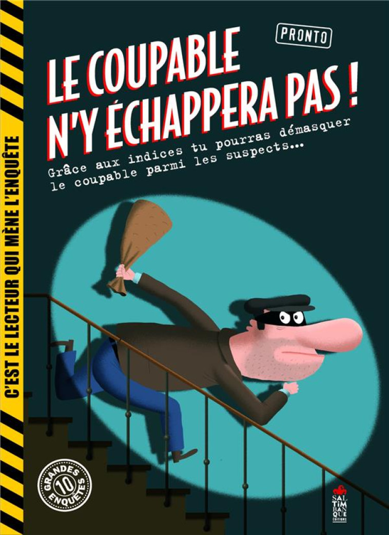 LE COUPABLE N-Y ECHAPPERA PAS! - PRONTO - SALTIMBANQUE