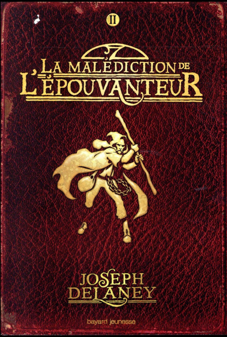 LA MALEDICTION DE L-EPOUVANTEUR T2 - DELANEY JOSEPH - Bayard Jeunesse