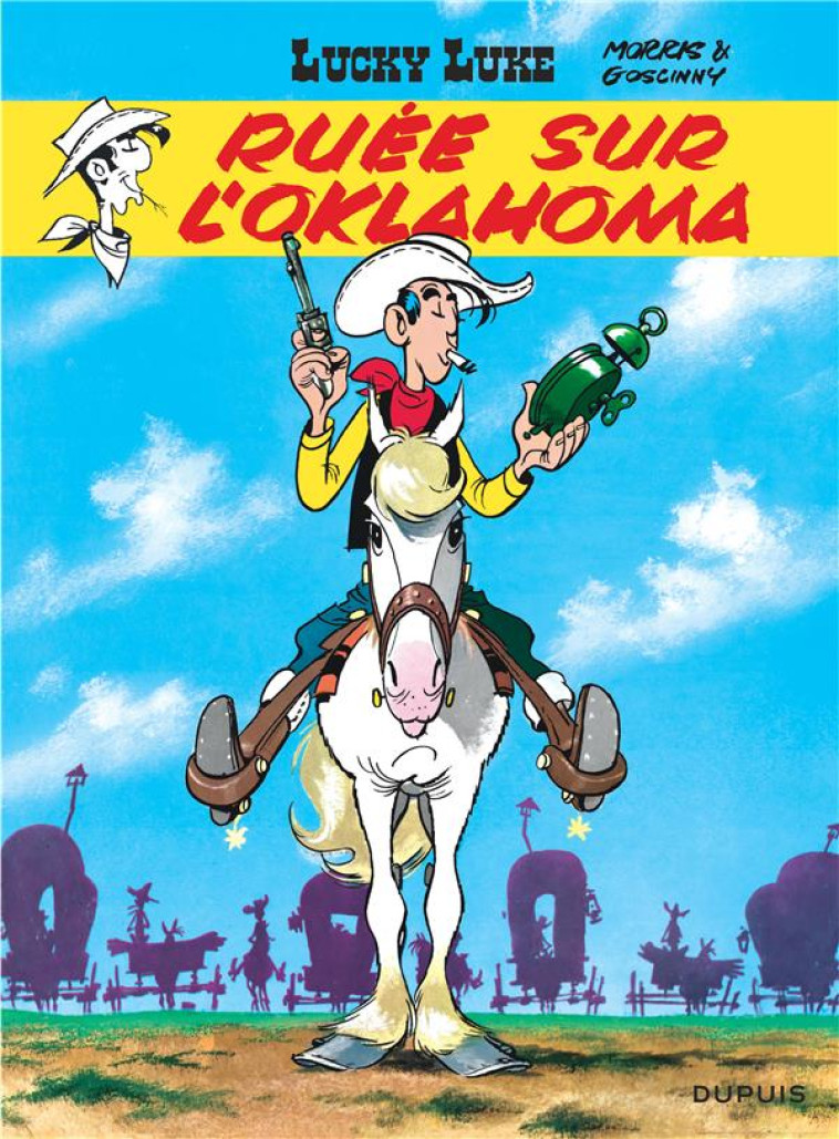 LUCKY LUKE T14 RUEE SUR L-OKLAHOMA - GOSCINNY/MORRIS - DUPUIS