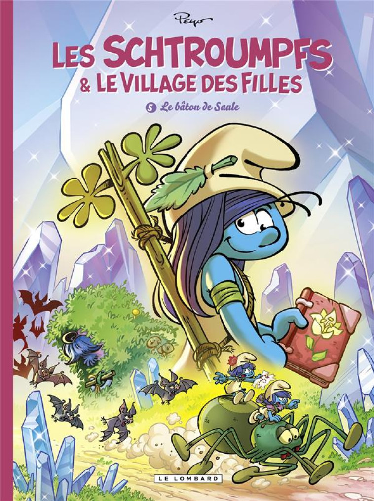 LES SCHTROUMPFS ET LE VILLAGE DES FILLES T05 LE BATON DE SAULE - PARTHOENS - LOMBARD