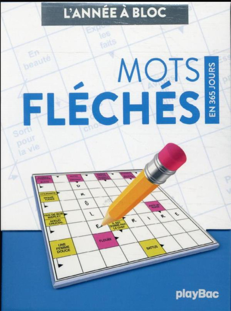 CALENDRIER MOTS FLECHES EN 365 JOURS - ANNEE A BLOC - XXX - NC