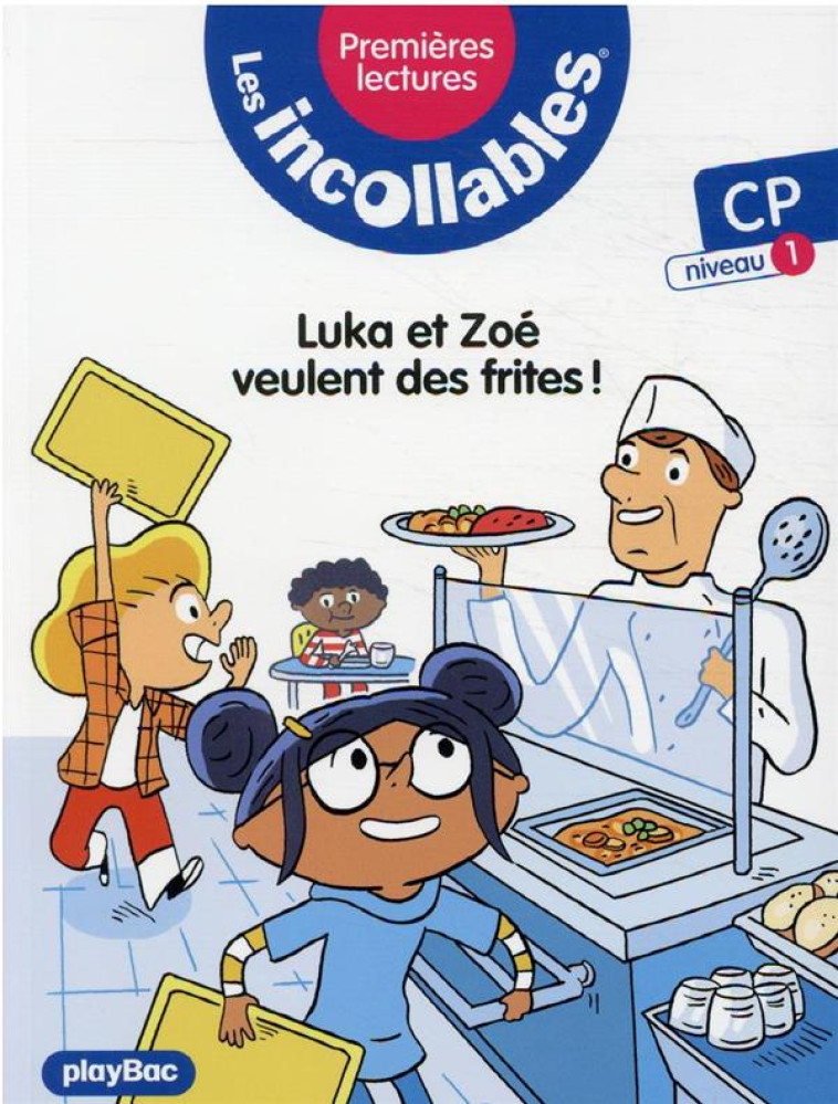 LUKA ET ZOE VEULENT DES FRITES CP NIVEAU 1 - LENNE-FOUQUET MARIE - PRISMA