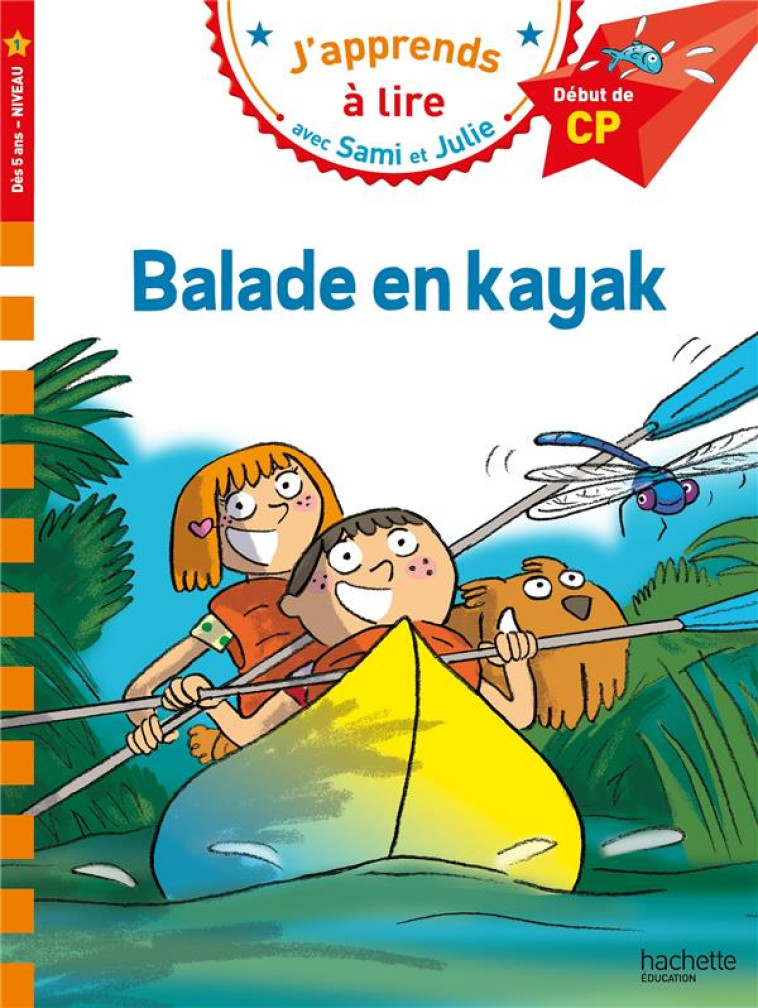 BALADE EN KAYAK  CP NIVEAU 1 - BONTE/ZEEGERS - HACHETTE