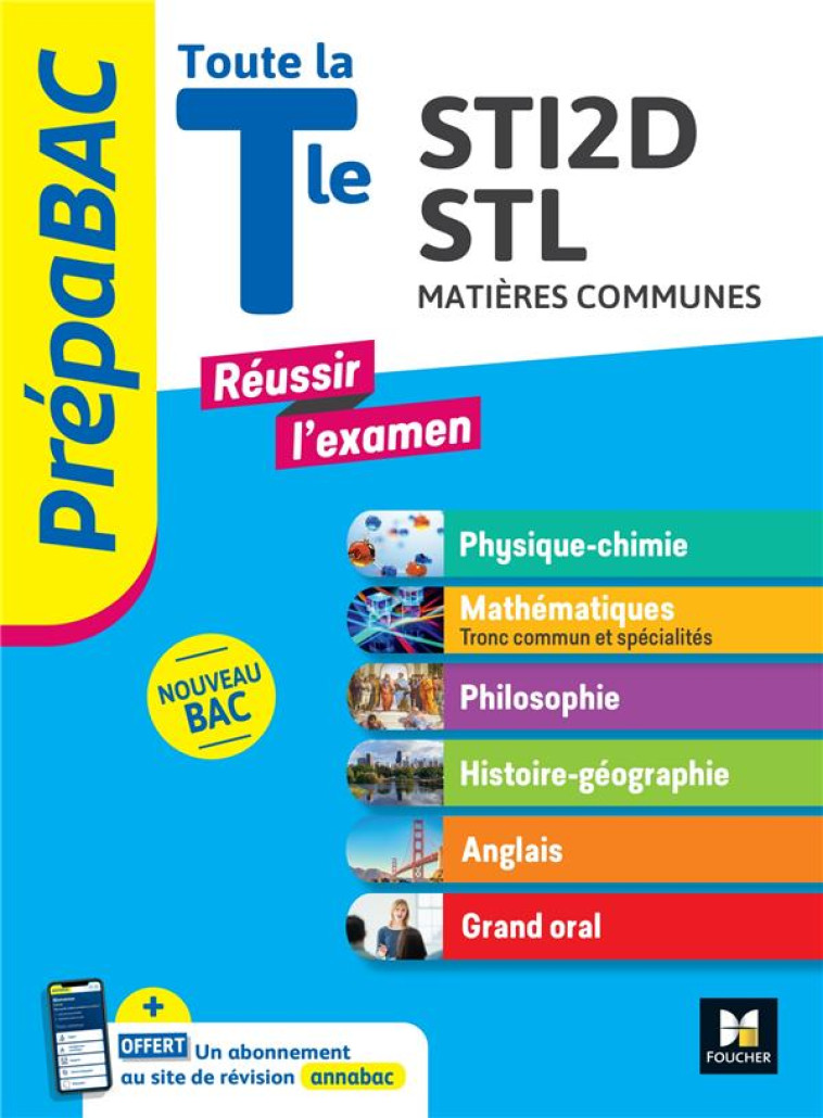 REUSSIR L-EXAMEN TOUTE LA TERMINALE STI2D/STL ED 2023 - BEBERT-MION/GOULVENT - FOUCHER