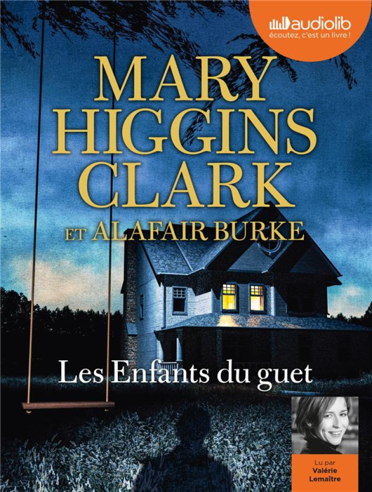 LES ENFANTS DU GUET - HIGGINS CLARK/BURKE - AUDIOLIB