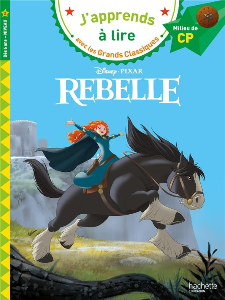 REBELLE CP NIVEAU 2 - ALBERTIN ISABELLE - HACHETTE