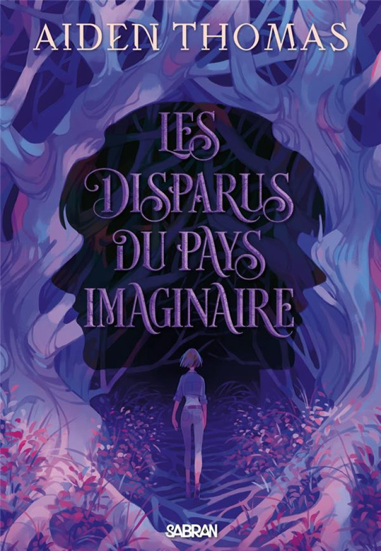 LES DISPARUS DU PAYS IMAGINAIRE - THOMAS AIDEN - DE SAXUS