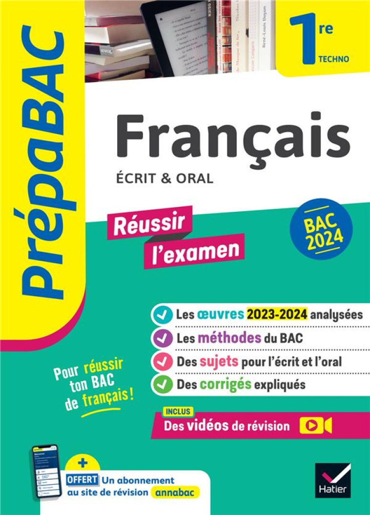 FRANCAIS 1RE TECHNOLOGIQUE BAC 2024 ECRIT ET ORAL - BERNARD/MARECHAL - HATIER SCOLAIRE