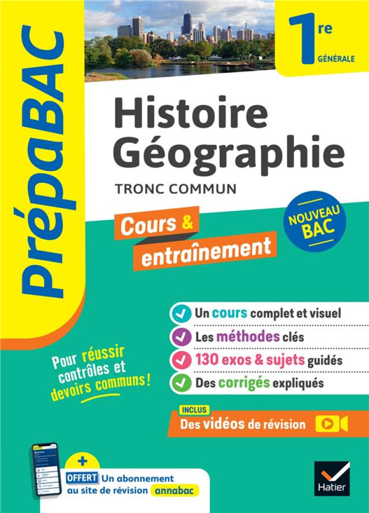 HISTOIRE-GEOGRAPHIE 1RE GENERALE TRONC COMMUN ED 2023 - CLAVEL/GUEILHERS - HATIER SCOLAIRE