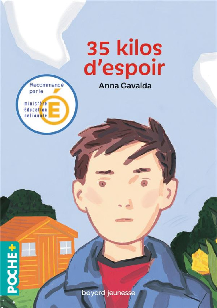 35 KILOS D-ESPOIR - ANNA GAVALDA - BAYARD JEUNESSE