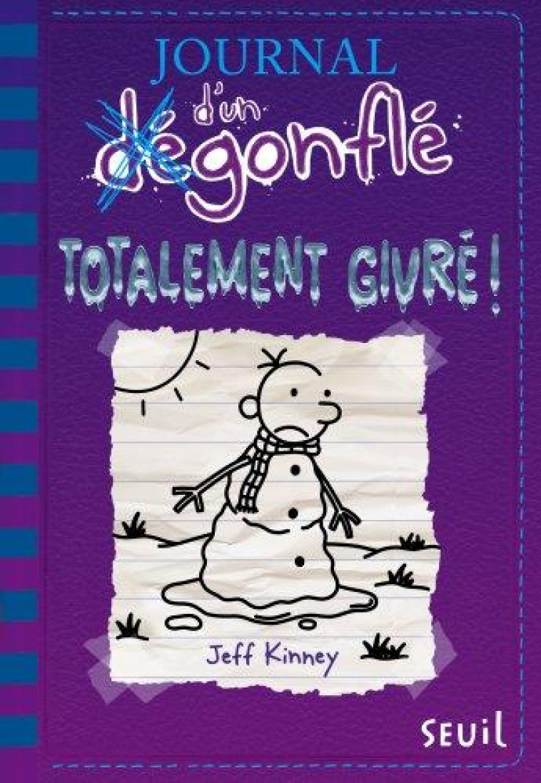 JOURNAL D-UN DEGONFLE T13 TOTALEMENT GIVRE - KINNEY JEFF - SEUIL JEUNESSE