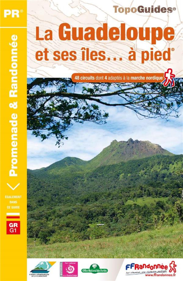 LA GUADELOUPE ET SES ILES... A PIED - REF. D971 - COLLECTIF - FFRP