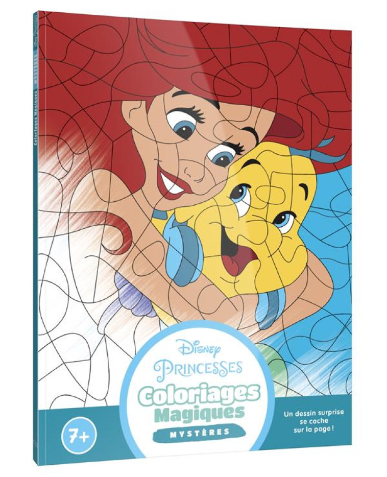 DISNEY PRINCESSES COLORIAGES MAGIQUES MYSTERES - XXX - HACHETTE