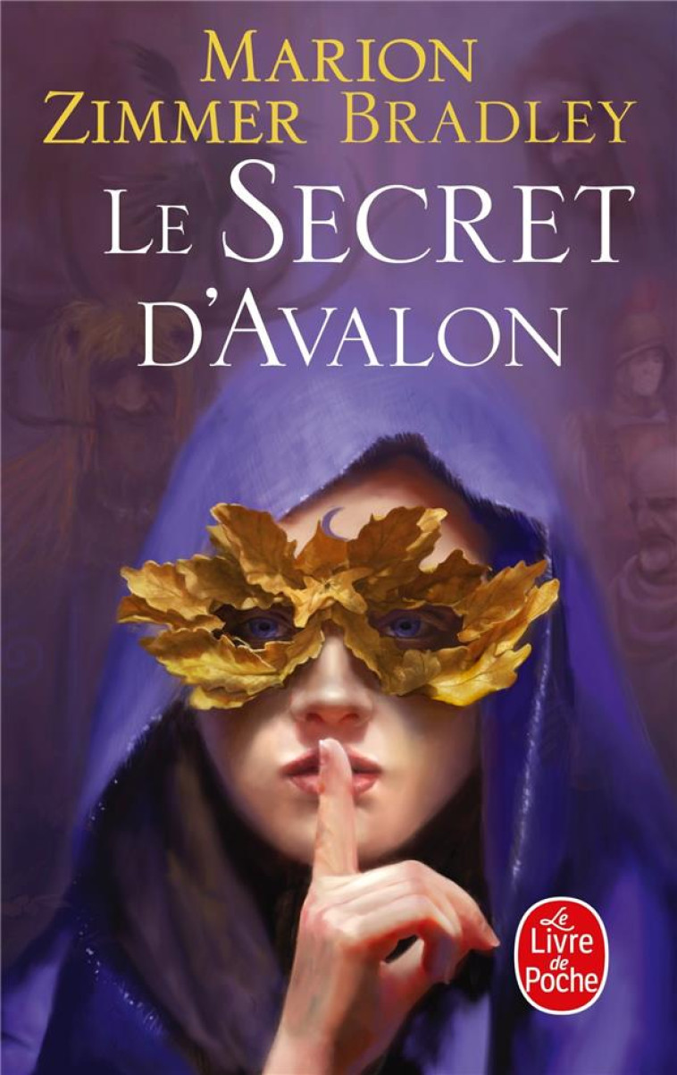 LE CYCLE D-AVALON T03 LE SECRET D-AVALON - ZIMMER BRADLEY M. - LGF/Livre de Poche