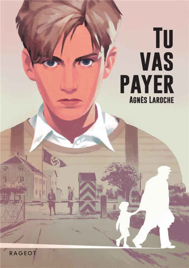 TU VAS PAYER - LAROCHE AGNES - RAGEOT