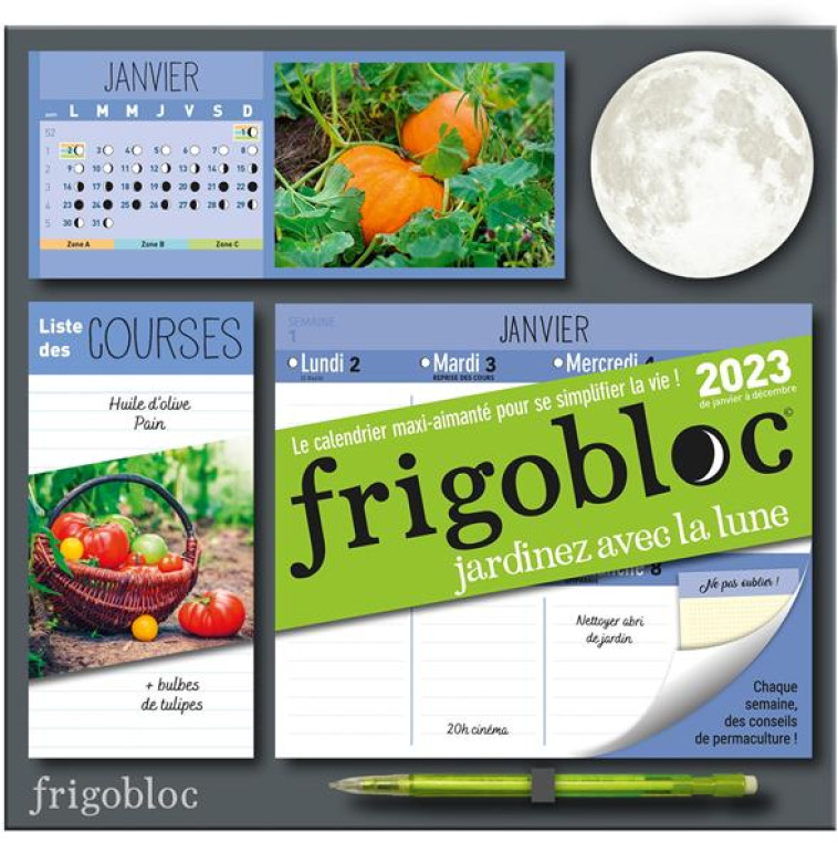 FRIGOBLOC HEBDOMADAIRE 2023 JARDINEZ AVEC LA LUNE 2023  (DE JANV. A DEC. 2023) - CALENDRIER D-ORGANI - XXX - NC