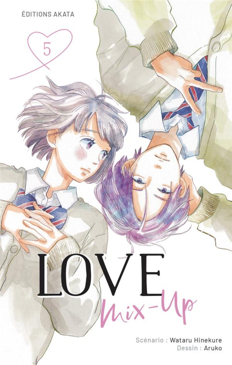 LOVE MIX-UP T05 - HINEKURE/ARUKO - AKATA